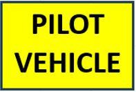 Pilot Vehicle sign